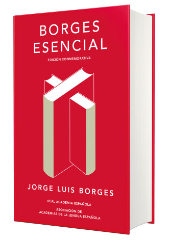 Cover of Borges esencial. Edición Conmemorativa / Essential Borges: Commemorative Edition