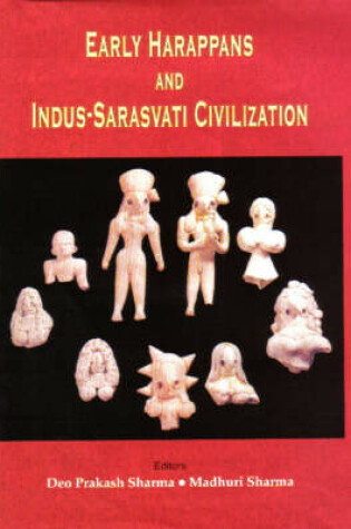 Cover of Early Harappans and Indus Sarasvati Civilization