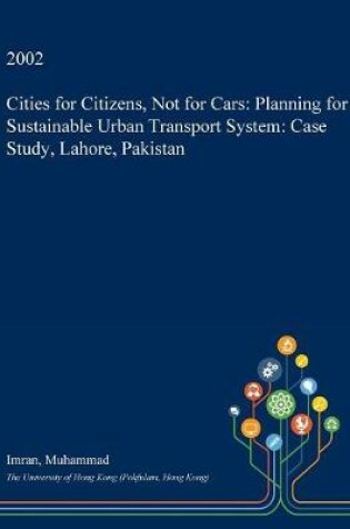 Cover of Cities for Citizens, Not for Cars