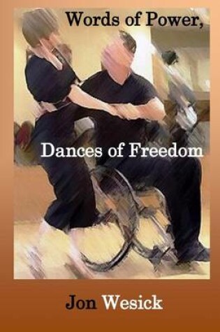 Cover of Words of Power, Dances of Freedom