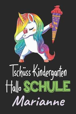 Book cover for Tschüss Kindergarten - Hallo Schule - Marianne