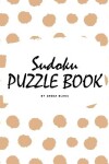 Book cover for Sudoku Puzzle Book for Teens and Young Adults (8x10 Puzzle Book / Activity Book)