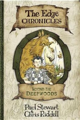 Cover of Beyond the Deepwoods: The Edge Chronicles Book 1