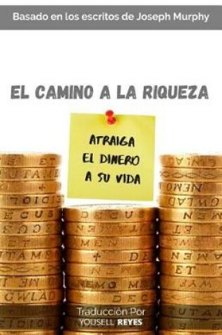 Cover of El camino a la riqueza