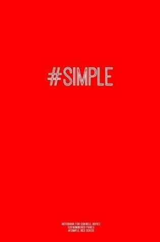 Cover of Notebook for Cornell Notes, 120 Numbered Pages, #SIMPLE, Red Cover