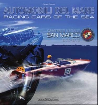 Book cover for Racing Cars of the Sea: Cantiere Navale San Marco 1953-1975