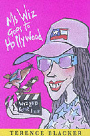 Cover of Ms Wiz Goes to Hollywood