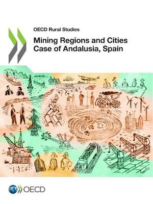 Book cover for Mining regions and cities case of Andalusia, Spain