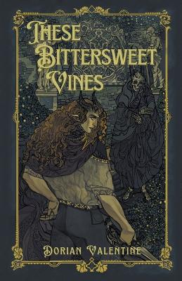 Cover of These Bittersweet Vines