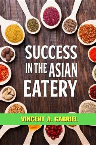 Cover of Success in the Asian Eatery