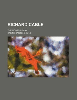 Book cover for Richard Cable; The Lightshipman