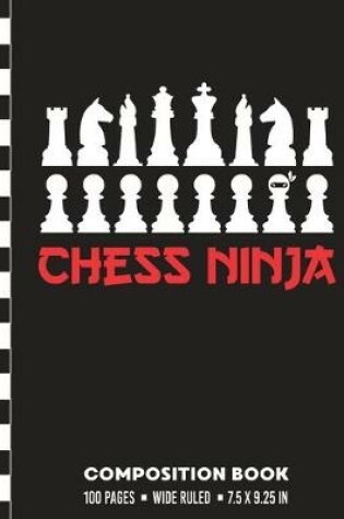 Cover of Chess Ninja Composition Book