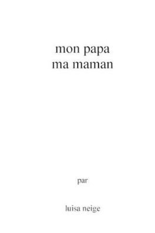 Cover of mon papa ma maman