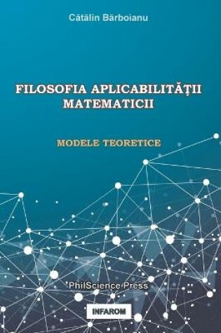 Cover of Filosofia Aplicabilit&#258;&#354;ii Matematicii