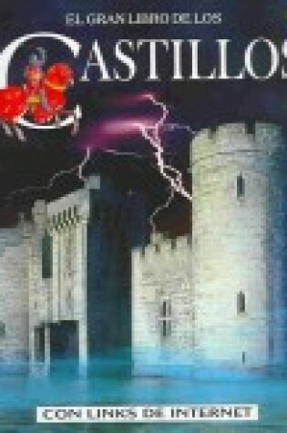 Cover of El Gran Libro de Los Castillos Internet Linked