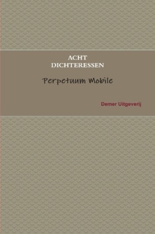 Cover of Acht Dichteressen Uit Nederland En Vlaanderen