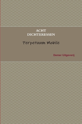 Book cover for Acht Dichteressen Uit Nederland En Vlaanderen