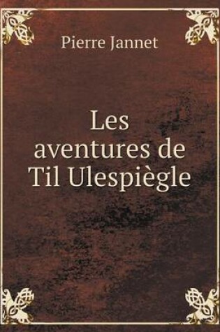 Cover of Les aventures de Til Ulespiègle