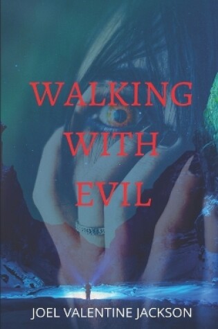 Cover of Walking With Evil