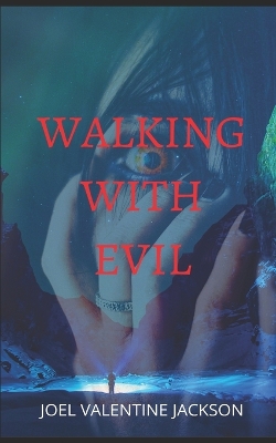 Book cover for Walking With Evil