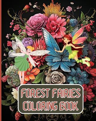 Book cover for Forest Fairies Coloring Book For Kids and Adults