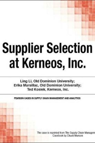 Cover of Supplier Selection at Kerneos, Inc.