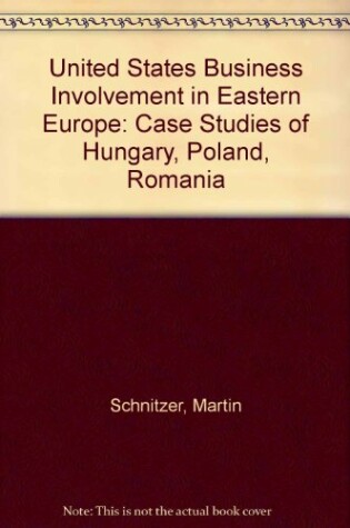 Cover of United States Business Involvement in Eastern Europe