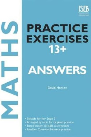 Cover of Maths Practice Exercises 13+ Answer Book