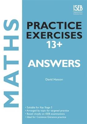Book cover for Maths Practice Exercises 13+ Answer Book