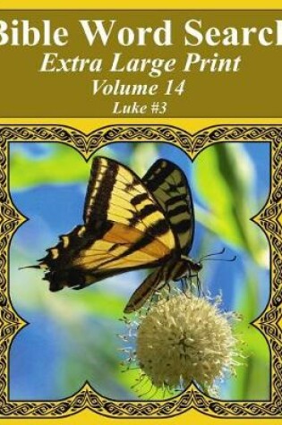 Cover of Bible Word Search Extra Large Print Volume 14