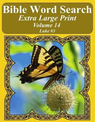 Book cover for Bible Word Search Extra Large Print Volume 14