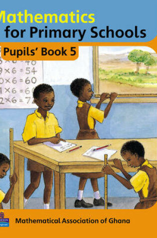 Cover of Mathematics for Primary Schools Pupils Book 5