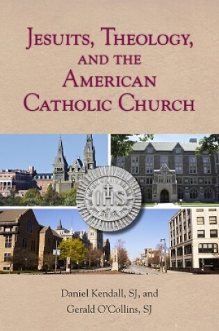 Cover of Jesuits, Theology, and the American Catholic Church