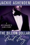 Book cover for The Billion Dollar Bad Boy