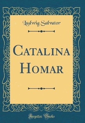 Book cover for Catalina Homar (Classic Reprint)