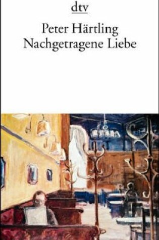 Cover of Nachgertragene Liebe