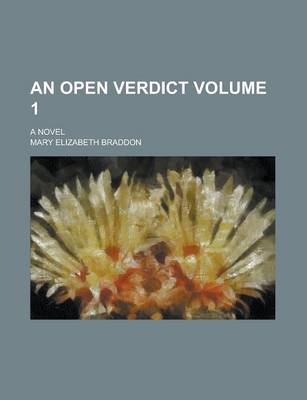 Book cover for An Open Verdict; A Novel Volume 1