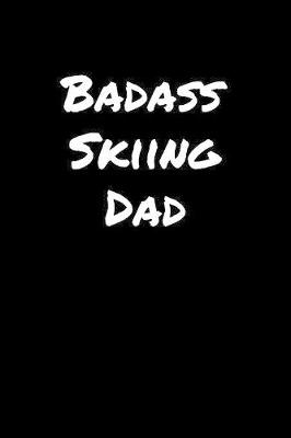 Book cover for Badass Skiing Dad