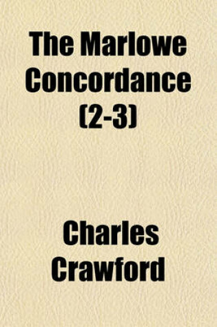 Cover of The Marlowe Concordance (2-3)