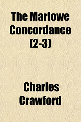 Book cover for The Marlowe Concordance (2-3)