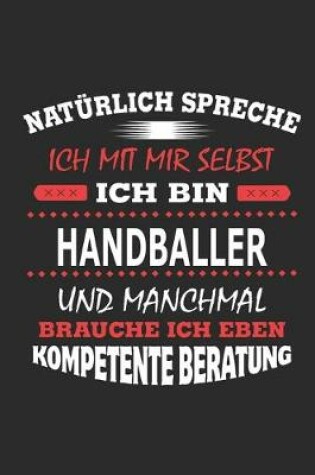 Cover of Naturlich spreche ich mit mir selbst Ich bin Handballer und manchmal brauche ich eben kompetente Beratung