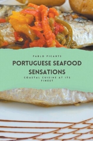 Cover of Portuguese Seafood Sensations