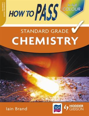 Cover of How to Pass Standard Grade Chemistry