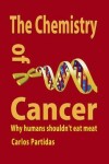 Book cover for The Chemistry of Cancer