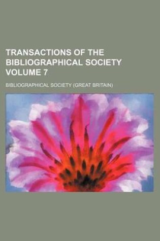 Cover of Transactions of the Bibliographical Society Volume 7