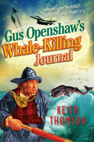 Cover of Gus Openshaw's Whale-killing Journal