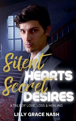 Book cover for Silent Hearts, Secret Desires