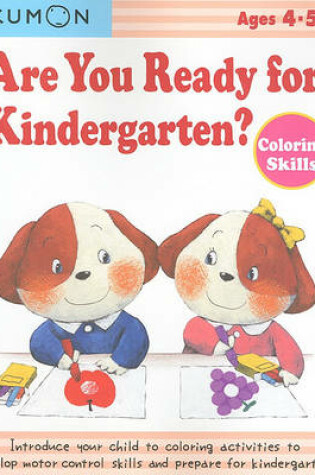 Cover of Are You Ready for Kindergarten? Coloring Skills