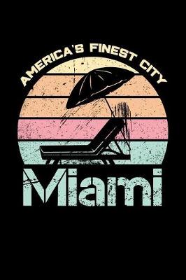 Book cover for Miami America's Finest City