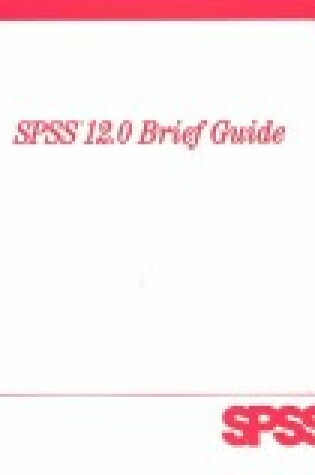 Cover of SPSS 12.0 Brief Guide